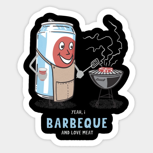 Yeah, I Barbeque And Love Meat Cute Novelty Fun Humor Sticker by The Dirty Gringo